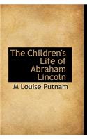 The Children's Life of Abraham Lincoln