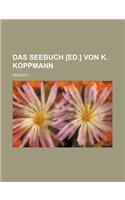 Das Seebuch [Ed.] Von K. Koppmann