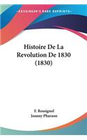 Histoire De La Revolution De 1830 (1830)