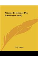 Attaque Et Defense Des Forteresses (1898)