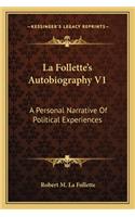 La Follette's Autobiography V1