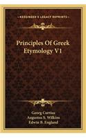 Principles Of Greek Etymology V1: (English)