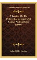 Treatise on the Differential Geometry of Curves and Surfaca Treatise on the Differential Geometry of Curves and Surfaces (1909) Es (1909)