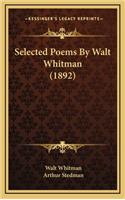 Selected Poems by Walt Whitman (1892)