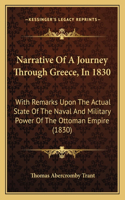 Narrative of a Journey Through Greece, in 1830