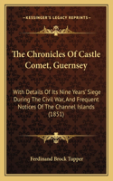 The Chronicles Of Castle Comet, Guernsey