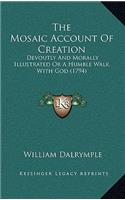 The Mosaic Account Of Creation