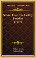 Stories From The Earthly Paradise (1907)