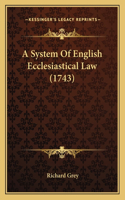 A System Of English Ecclesiastical Law (1743)