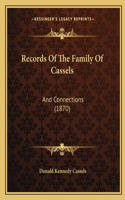 Records Of The Family Of Cassels