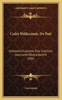 Codex Waldeccensis, Dw Paul