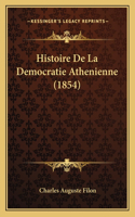 Histoire De La Democratie Athenienne (1854)