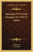 Memoires D'Un Exile Irlandais De 1798 V2 (1864)