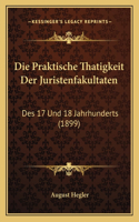 Praktische Thatigkeit Der Juristenfakultaten