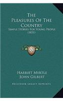 The Pleasures Of The Country
