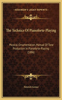 Technics Of Pianoforte-Playing