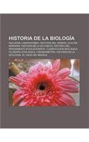 Historia de La Biologia: Nucleina, Lamarckismo, Historia del Veneno, Claude Bernard, Historia de La Evo-Devo(Spanish)