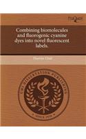 Combining Biomolecules and Fluorogenic Cyanine Dyes Into Novel Fluorescent Labels: (English)