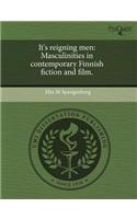It's Reigning Men: Masculinities in Contemporary Finnish Fiction and Film