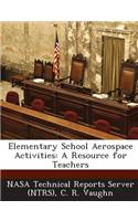 Elementary School Aerospace Activities