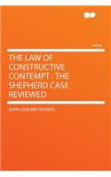 The Law of Constructive Contempt