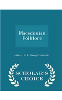 Macedonian Folklore - Scholar's Choice Edition