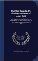 Coit Family, Or, the Descendants of John Coit