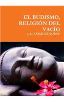 Budismo, Religión del Vacío