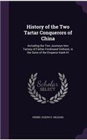 History of the Two Tartar Conquerors of China