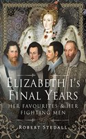 Elizabeth I's Final Years