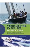 Yachtmaster Exercises for Sail and Power