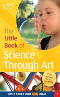 The Little Book of Science Through Art