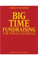 Big-Time Fundraising for Today&#8242;s Schools