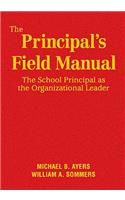 The Principal′s Field Manual