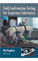 Field Confirmation Testing for Suspicious Substances