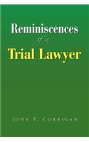 Reminiscences of a Trial Lawyer