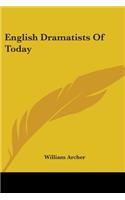 English Dramatists Of Today