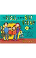 The Bible Is My Best Friend: 365 Days Connecting Your Family to Gods Word and to Each Other