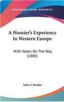 A Hoosier's Experience In Western Europe