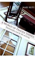 World of Fragile Things