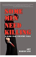 Some Men Need Killing