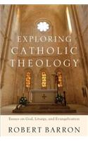 Exploring Catholic Theology