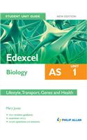 Edexcel Biology AS Student Unit Guide: Lifestyle, Transport,