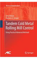 Tandem Cold Metal Rolling Mill Control