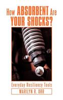How Absorbent Are Your Shocks?