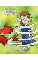 The Adventures of Grandma and Supergirl