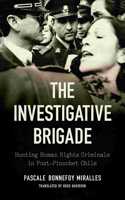 The Investigative Brigade