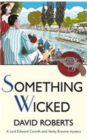 Something Wicked: (Lord Edward Corinth & Verity Browne)