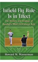 Infield Fly Rule Is in Effect