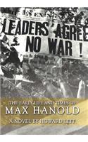 The Early Life and Times of Max Hanold